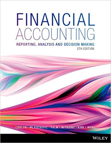 solution manual for Financial Accounting: Reporting, Analysis and Decision Making 5th Edition