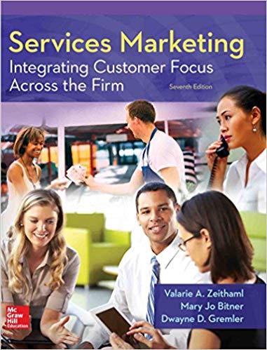 solution manual for Services Marketing: Integrating Customer Focus Across the Firm 7th Edition