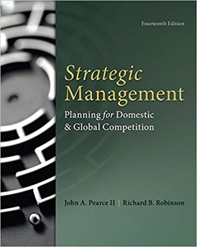 test bank for Strategic Management 14th Edition by John Pearce