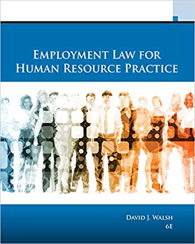test bank for Employment Law for Human Resource Practice 6th Edition