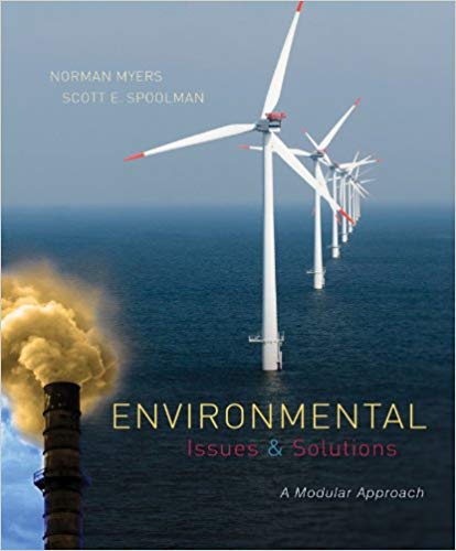 test bank for Environmental Issues and Solutions: A Modular Approach 1st Edition by Norman Myers