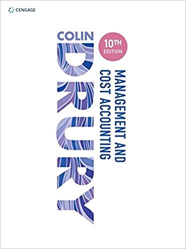 Test bank for Management and Cost Accounting 10th Edition by Colin Drury