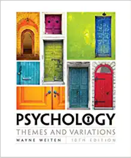 Test bank for Psychology: Themes and Variations 10th Edition by Wayne Weiten