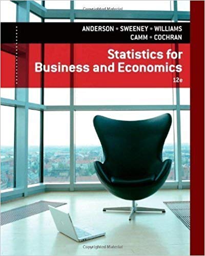 Test bank for Statistics for Business & Economics 12th Edition by Anderson David R.