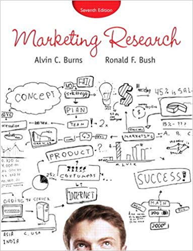 Test bank for Marketing Research 7th Edition by Alvin C. Burns