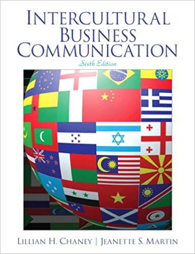 Instructor's Manual and Test Bank for Intercultural Business Communication 6th Edition by Lillian H. Chaney