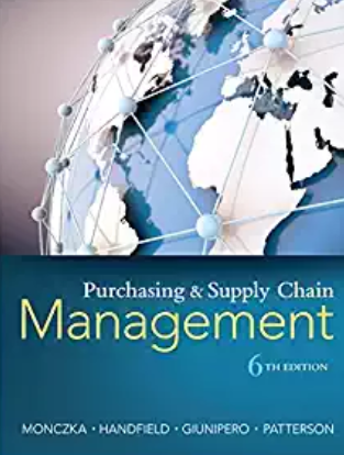 Test bank for Purchasing and Supply Chain Management 6th Edition by Robert M. Monczka