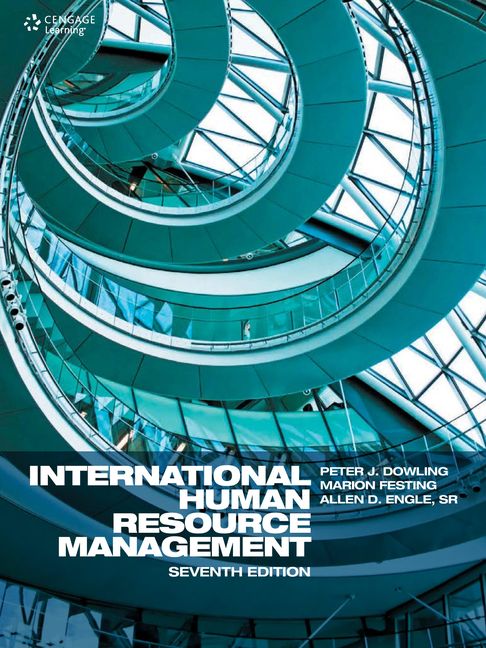 Instructor manual for International Human Resource Management 7th Edition by Peter Dowling