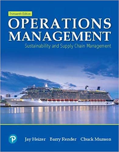 Solution manual for Operations Management: Sustainability and Supply Chain Management 13th edition by Jay Heizer