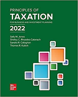 Test bank for Principles of Taxation for Business and Investment Planning 2022 25th Edition by Sally Jones