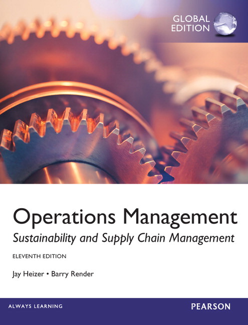 Solution manual for Operations Management 11th Global Edition by Jay Heizer