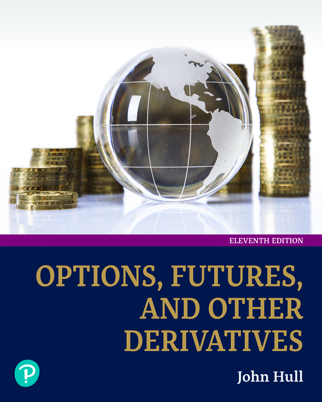 Test bank for Options, Futures, and Other Derivatives 11th Edition by John C. Hull