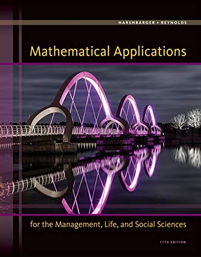 Test bank for Mathematical Applications for the Management, Life, and Social Sciences 11th Edition by Ronald J. Harshbarger