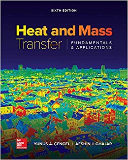 Solution manual for Heat and Mass Transfer: Fundamentals and Applications 6th edition by Yunus Cengel