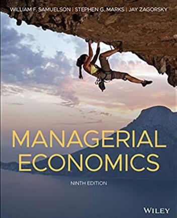 test bank for Managerial Economics 9th Edition by William F. Samuelson