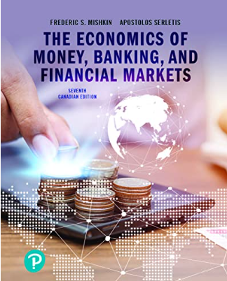 solution manual for The Economics of Money Banking and Financial Markets 7th Canadian Edition by Mishkin