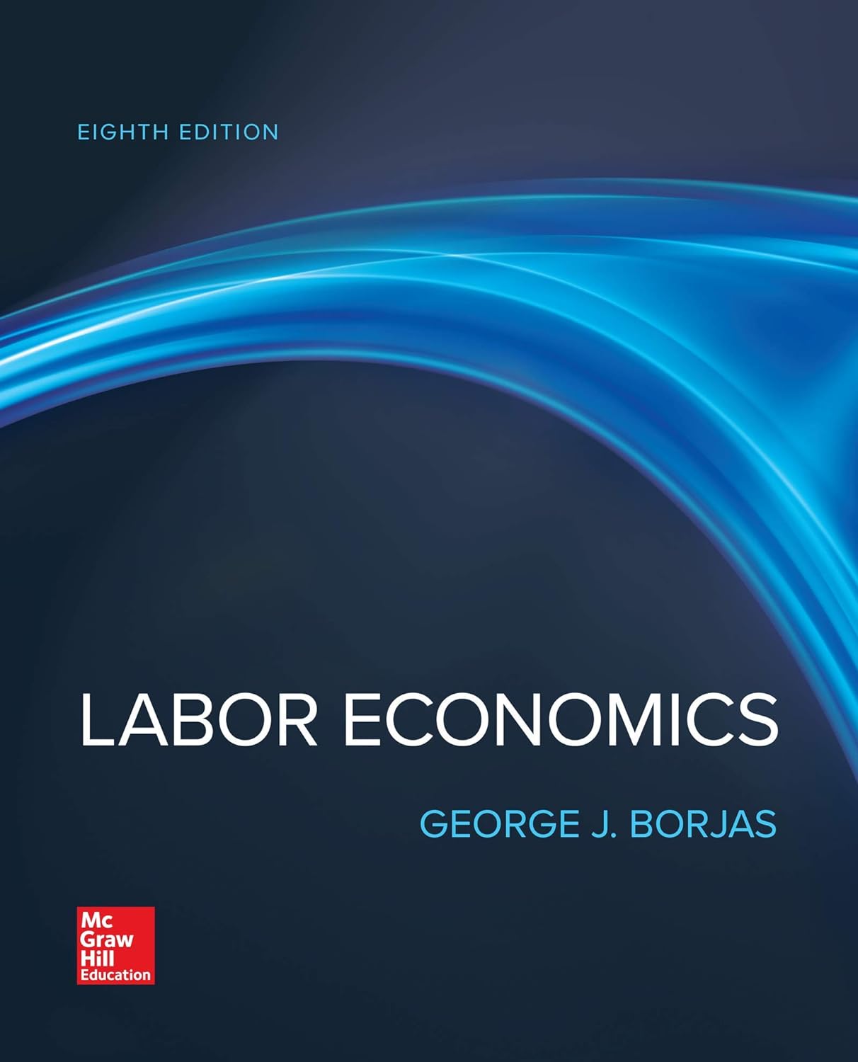 Test bank for Labor Economics 8th Edition by George Borjas