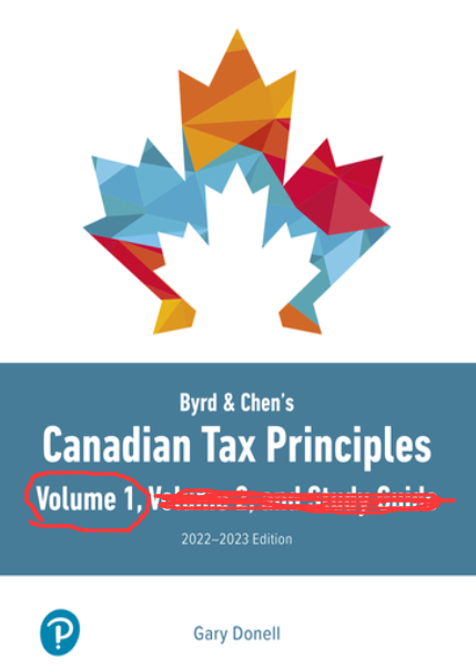 test bank for Byrd & Chen's Canadian Tax Principles Volume I 2022-2023 1st edition