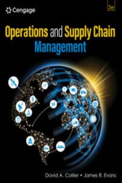 solution manual for Operations and Supply Chain Management 3rd Edition by David Collier