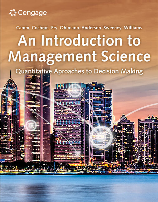 Solution manual for An Introduction to Management Science 16th Edition by Camm