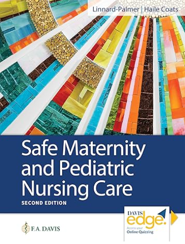 Test Bank for Safe Maternity & Pediatric Nursing Care, 2nd Edition by Luanne Linnard-Palmer